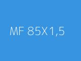 MF 85X1,5 
